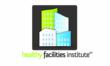 The Healthy Facilities Institute (HFI) Announces April 2013 Profile:...